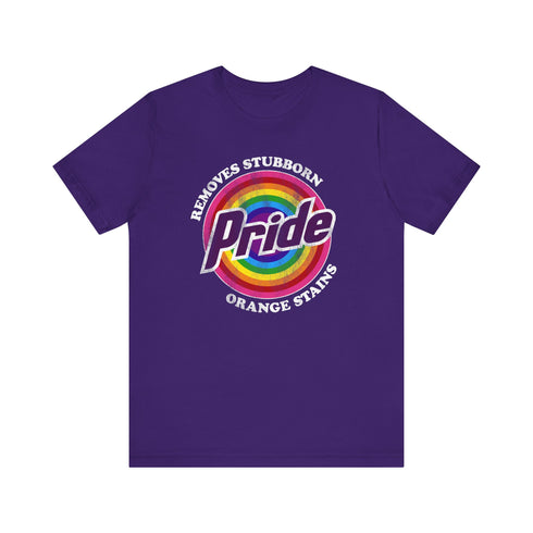Pride - Removes Stubborn Orange Stains T-Shirt